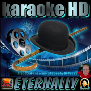 Album Eternally (2022 remastered & remixed - Karaoke Version) oleh DJ Ceesy