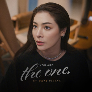 ดาวน์โหลดและฟังเพลง You Are the One พร้อมเนื้อเพลงจาก Faye Peraya