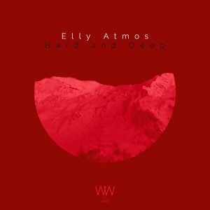 Listen to Hard and Deep song with lyrics from Elly Atmos