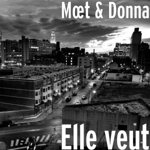 Album Elle veut from Moet