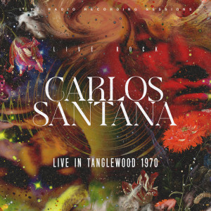 Carlos Santana的專輯Carlos Santana: Tanglewood 1970 (Live)