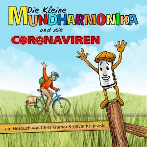 ดาวน์โหลดและฟังเพลง Die kleine Mundharmonika und die Coronaviren - Teil 3 พร้อมเนื้อเพลงจาก Die kleine Mundharmonika – Hörbücher