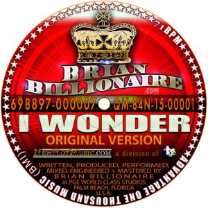 ดาวน์โหลดและฟังเพลง I Wonder พร้อมเนื้อเพลงจาก Brian Billionaire