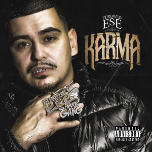 Throwed Ese的專輯Karma (Explicit)