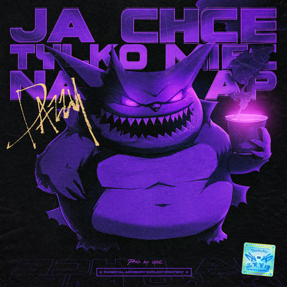 JA CHCE TYLKO MIEĆ NA AP (Explicit)