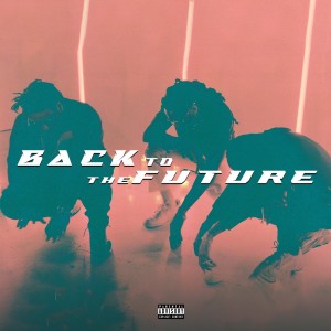 Dengarkan lagu Back To The Future (Explicit) nyanyian iAmTheGENIUS dengan lirik