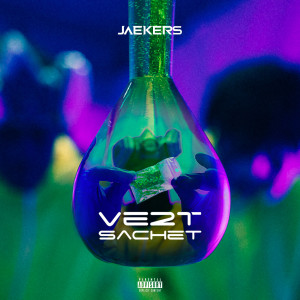 Album Vert Sachet (Explicit) from Jaekers