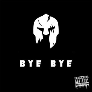 收聽Harlem Spartans的Bye Bye (Explicit)歌詞歌曲