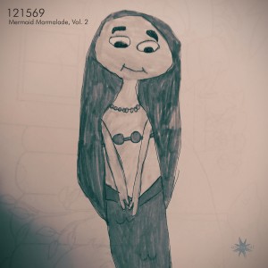 121569的專輯Mermaid Marmalade, Vol. 2
