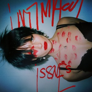 ดาวน์โหลดและฟังเพลง INTIMACY ISSUES พร้อมเนื้อเพลงจาก Lilyisthatyou