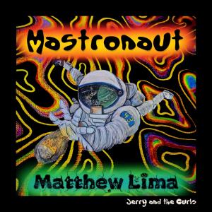 Mastronaut dari Matthew Lima