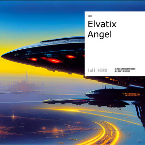 ดาวน์โหลดและฟังเพลง Angel พร้อมเนื้อเพลงจาก Elvatix