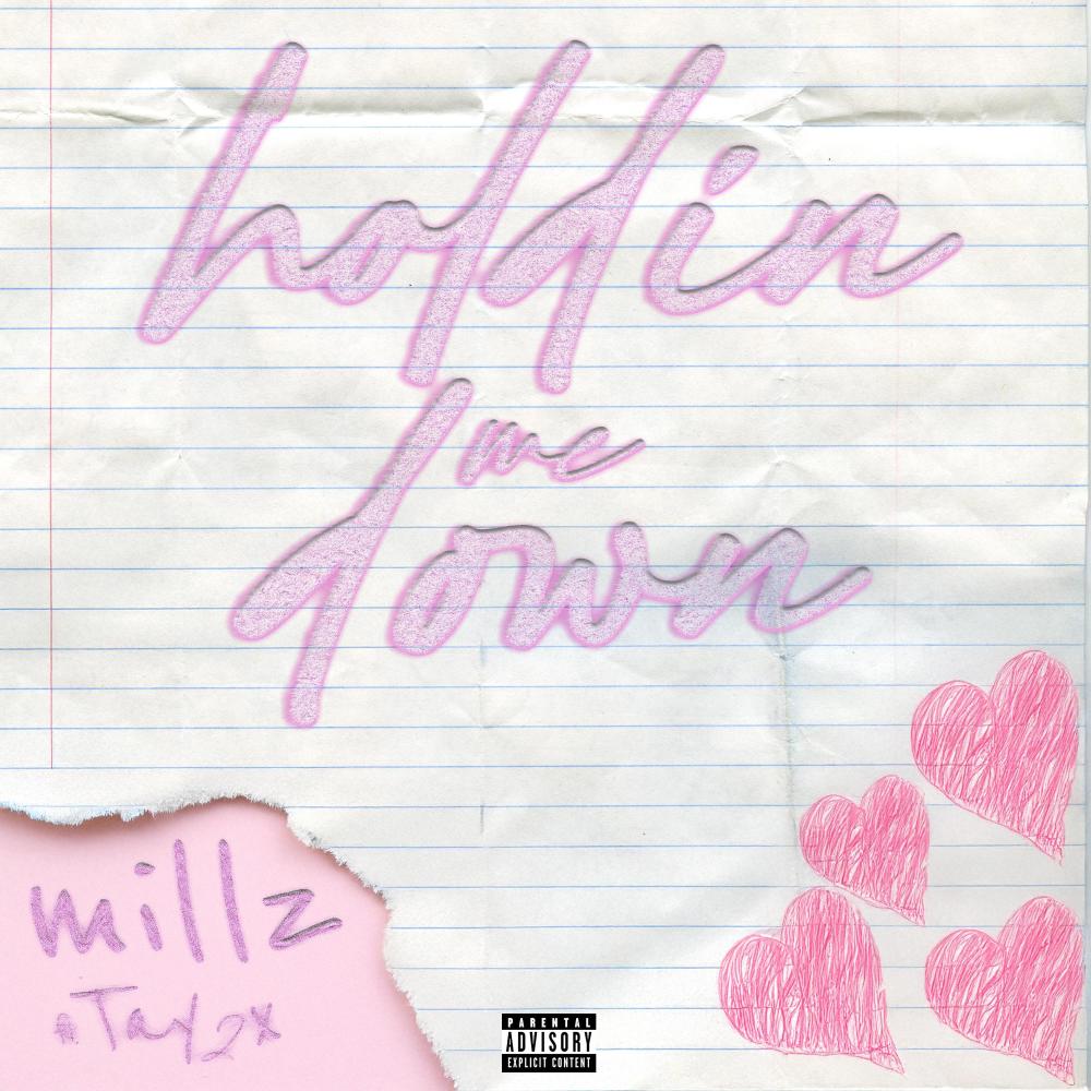 Holdin Me Down (feat. Tay2x) (Explicit)