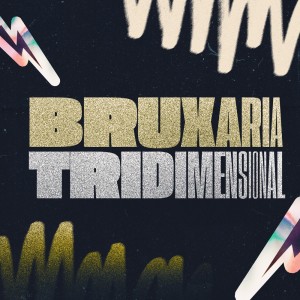 ดาวน์โหลดและฟังเพลง Bruxaria Tridimensional (Explicit) พร้อมเนื้อเพลงจาก MC TFlash
