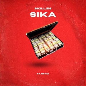 收聽Skillies的Sika歌詞歌曲