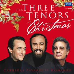 Luciano Pavarotti的專輯The Three Tenors At Christmas