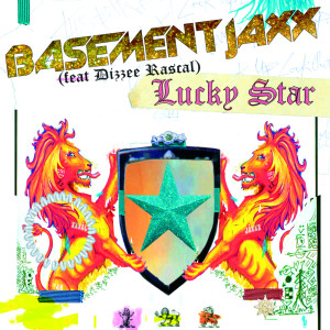 Dengarkan lagu Lucky Star (Jaxx Klub Remix Edit) nyanyian Basement Jaxx dengan lirik