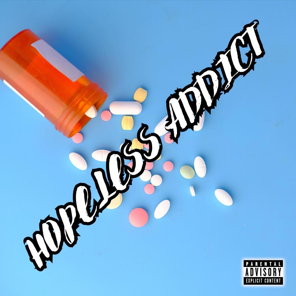 Hopeless Addict (Explicit)