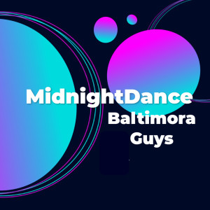 Album MidnightDance from Baltimora Guys