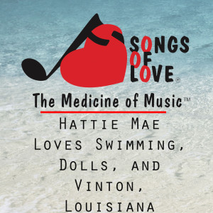 Hattie Mae Loves Swimming, Dolls, and Vinton, Louisiana dari W. Sherry Jr.