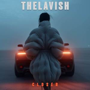 TheLavish的專輯Closer