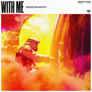 ดาวน์โหลดและฟังเพลง With Me พร้อมเนื้อเพลงจาก Sebastian Mateo