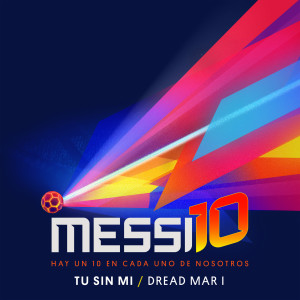 收聽Dread Mar I的Tu Sin Mi (Messi10)歌詞歌曲