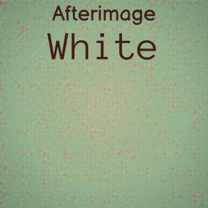 อัลบัม Afterimage White ศิลปิน Various