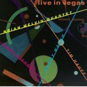 อัลบัม Live In Vegas ศิลปิน Brian Melvin