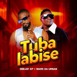 Listen to Tubalabise song with lyrics from Deejay XP