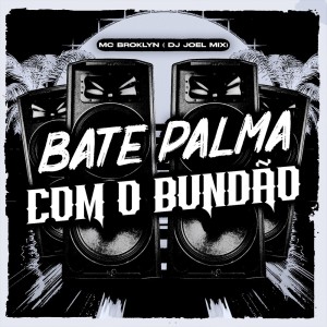 Album BATE PALMA COM O BUNDÃO (Explicit) from 