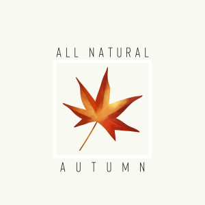 Album All-Natural Autumn from Relaxing Piano Crew