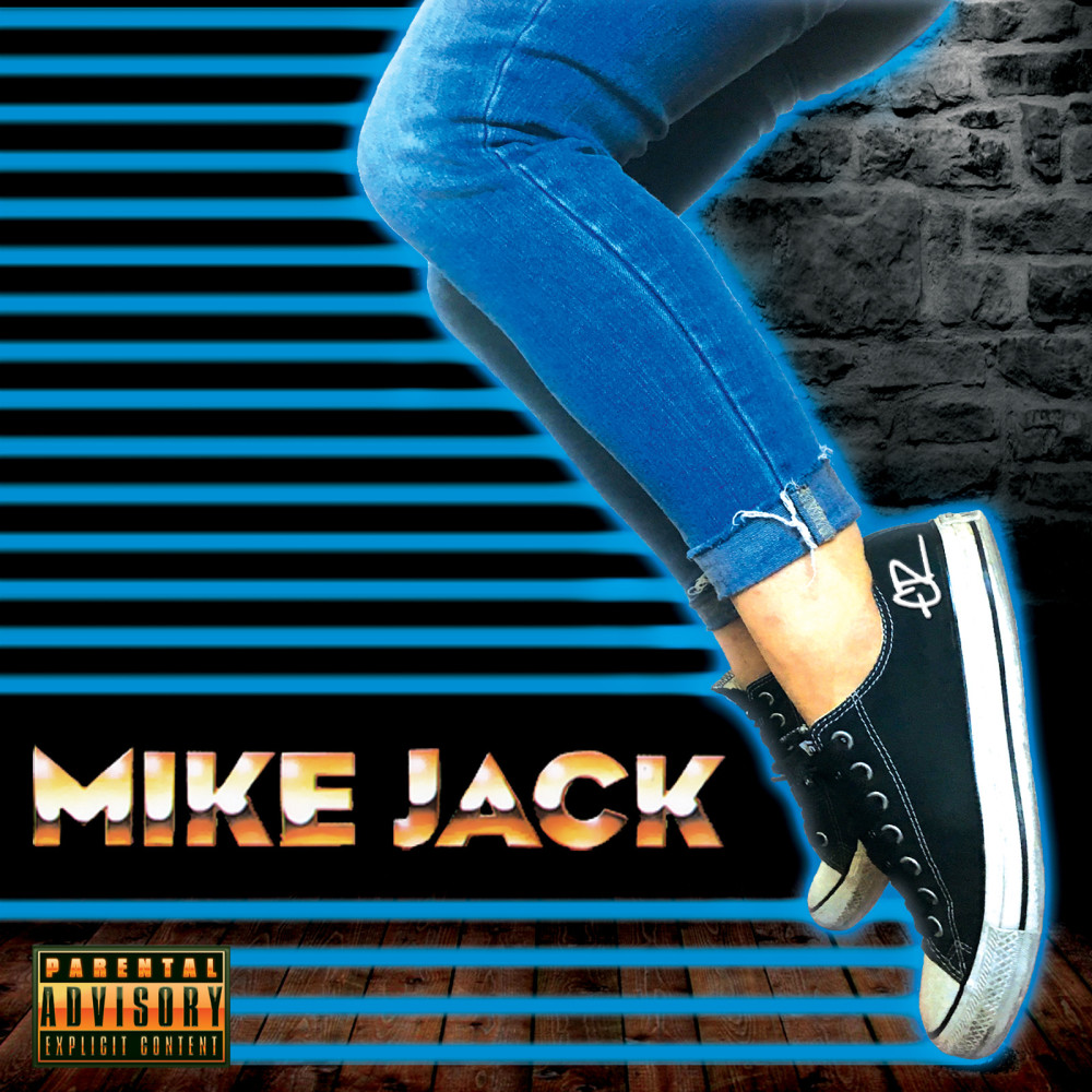 Mike Jack (Explicit)
