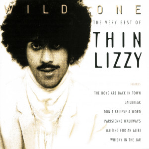 Thin Lizzy的專輯Wild One - The Very Best Of Thin Lizzy