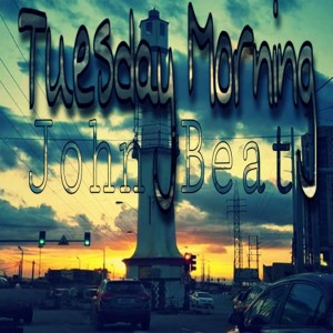Album Tuesday Morning from John Beat