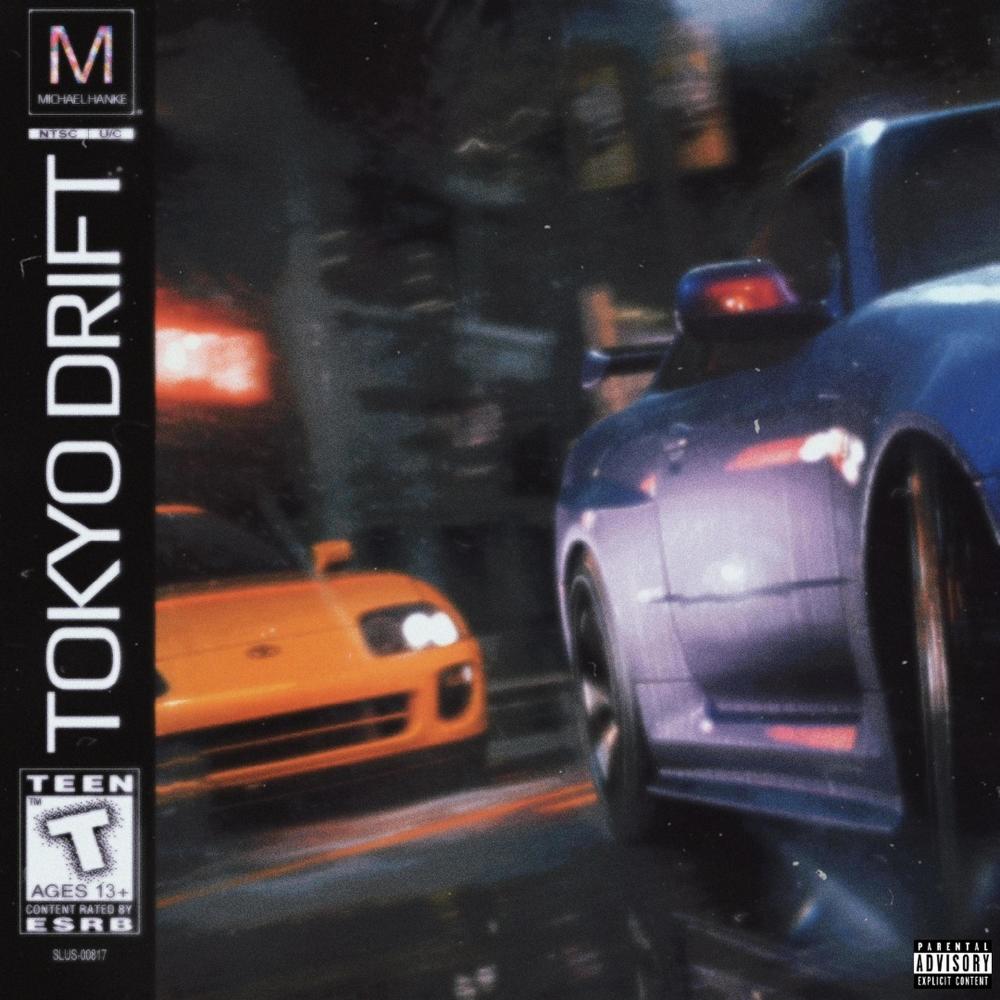 Tokyo Drift (Explicit)