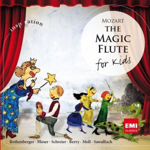 Chopin----[replace by 16381]的專輯Mozart: The Magic Flute For Kids [International Version]