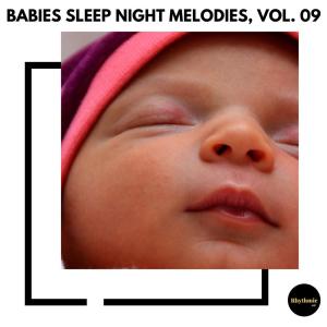 Album Babies Sleep Night Melodies, Vol. 09 from Various
