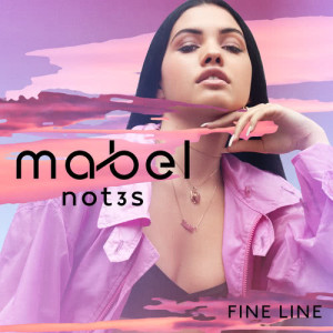 收聽Mabel的Fine Line (Explicit)歌詞歌曲