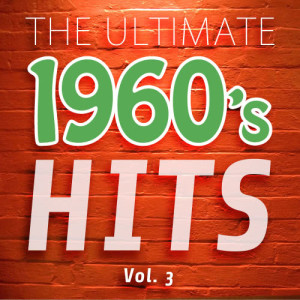 อัลบัม The Ultimate 1960's Hits, Vol. 3 ศิลปิน Various