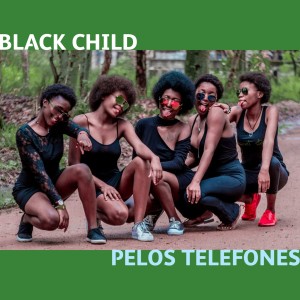 Album Pelos Telefones from Black Child