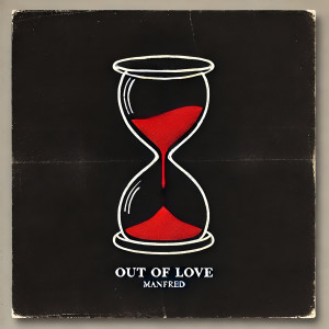 Manfred的專輯Out of Love