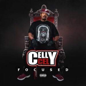 Album Focused (Explicit) from Celly Cel