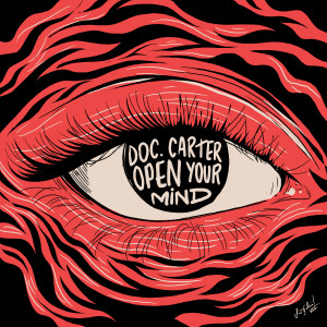 收听Doc Carter的Open Your Mind歌词歌曲