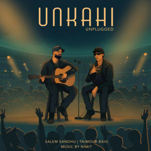 Salem Sandhu的專輯Unkahi (Unplugged)