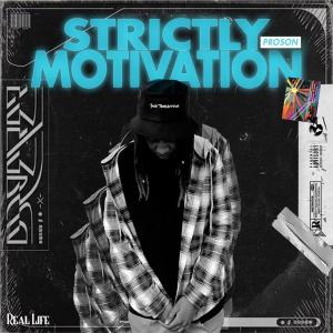 Proson的專輯Strictly Motivation (Explicit)