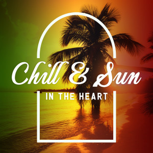 Summer Experience Music Set的专辑Chill & Sun in the Heart - Holiday Reggae Jazz Mix 2021 (Relaxed to the Max, No Problems, Everything Flows)