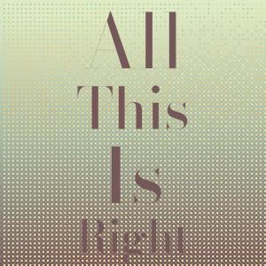 Dengarkan All This Is Right lagu dari The Leaves of Grass dengan lirik