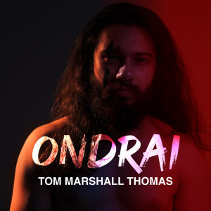 Album Ondrai oleh Tom Marshall Thomas