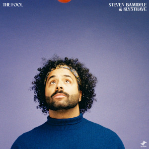 Steven Bamidele的专辑The Fool